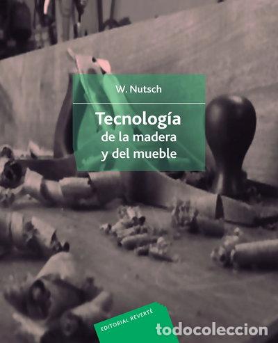 Libros: Tecnolog&iacute;a de la madera y del mueble- 9788429114355