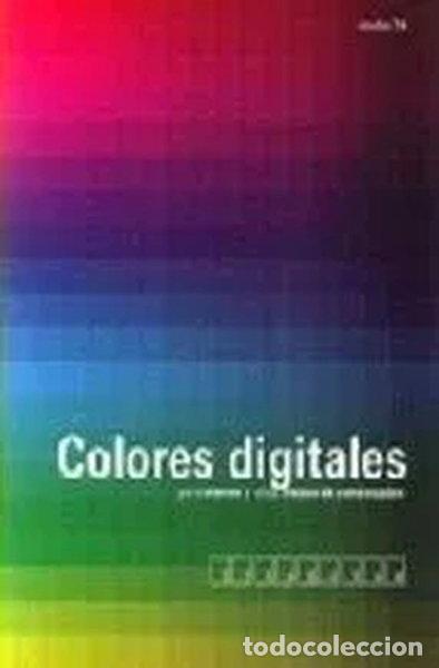 Libri di seconda mano: Colores digitales para internet y otros medios de comunicaci&oacute;n- 9788489994867
