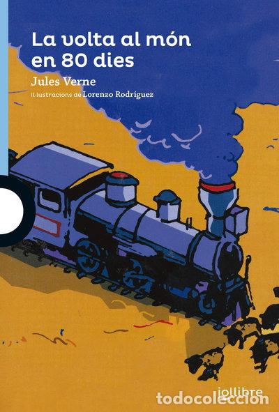 Libros: La volta al m&oacute;n en 80 dies- 9788416666546