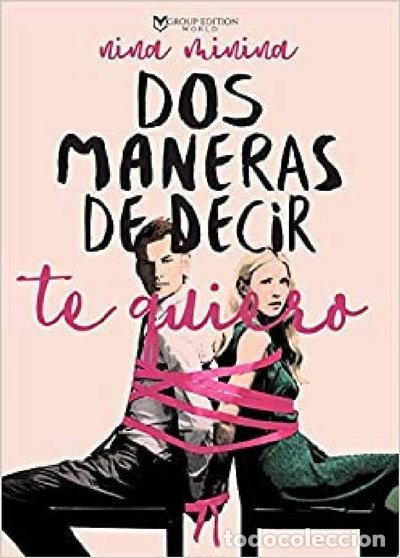 Libros: Dos maneras de decir te quiero- 9788417832209