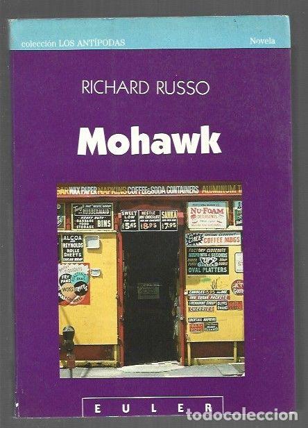 Livros em segunda m&atilde;o: MOHAWK - RUSSO, RICHARD