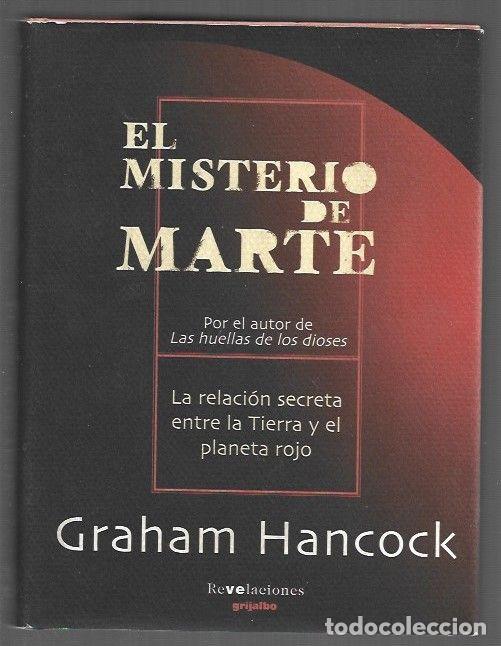 B&uuml;cher: MISTERIO DE MARTE - EL. LA RELACION SECRETA ENTRE LA TIERRA Y EL PLANETA ROJO - HANCOCK, GRAHAM