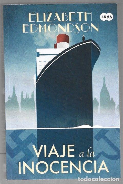 Libros: VIAJE A LA INOCENCIA - EDMONDSON, ELIZABETH