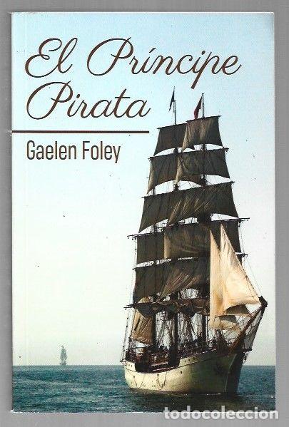 Libros: PRINCIPE PIRATA - EL - FOLEY, GAELEN