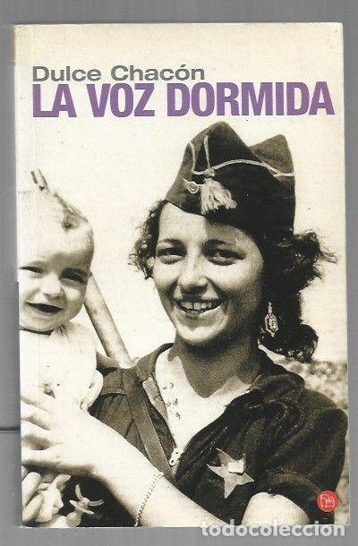 Libros: VOZ DORMIDA - LA - CHACON, DULCE