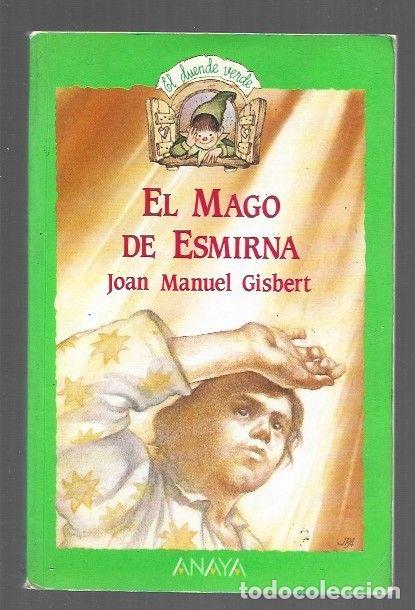 Libros: MAGO DE ESMIRNA - EL - GISBERT, JOAN MANUEL - Foto 1