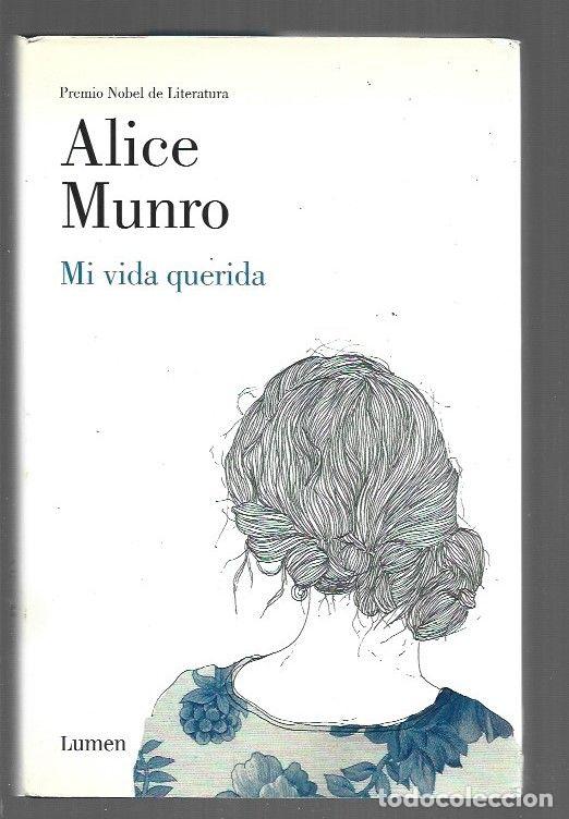Libros: MI VIDA QUERIDA - MUNRO, ALICE