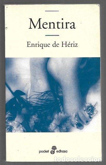 Livros em segunda m&atilde;o: MENTIRA - HERIZ, ENRIQUE DE
