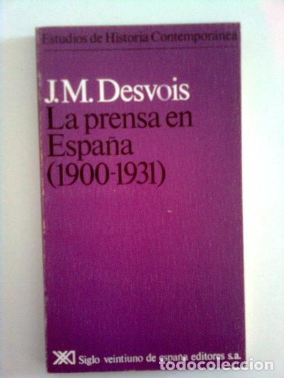 Livros em segunda m&atilde;o: La prensa en Espa&ntilde;a (1900-1931)- 9788432302688