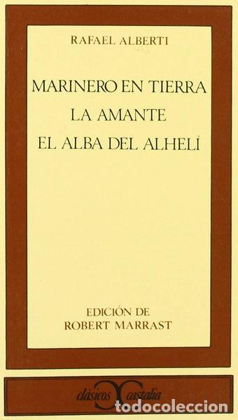 Livros em segunda m&atilde;o: Marinero en tierra. La amante. El alba de alhel&iacute;- 9788470390425
