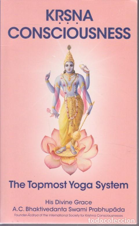 Libri di seconda mano: KRSNA CONSCIOUSNESS. THE TOPMOST YOGA SYSTEM - A. C. BHAKTIVEDANTA SWAMI PRABHUPADA