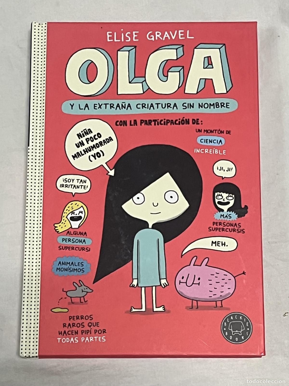 Libros: OLGA Y LA EXTRA&Ntilde;A CRIATURA SIN NOMBRE