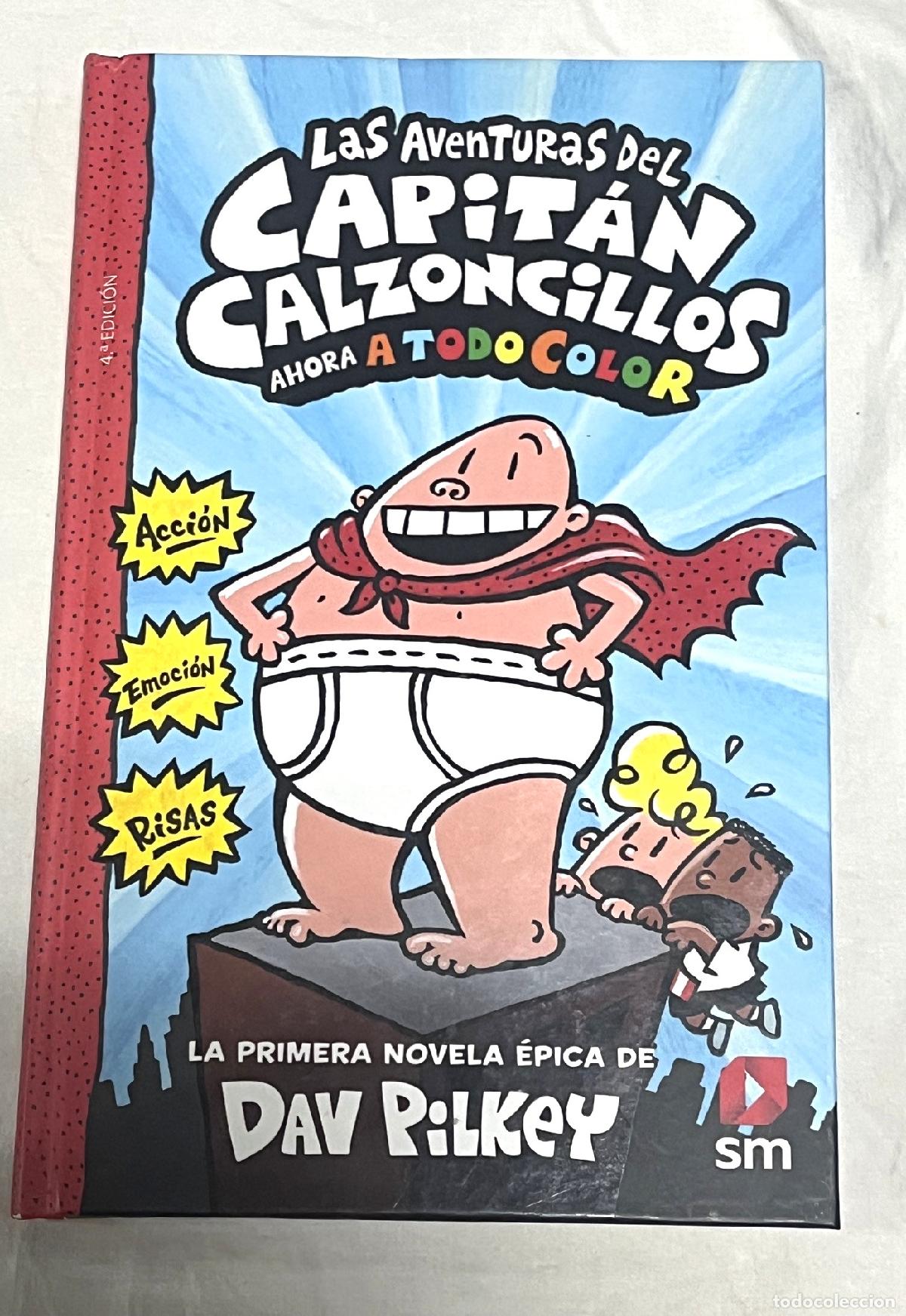 Livres: LAS AVENTURAS DEL CAPIT&Aacute;N CALZONCILLOS