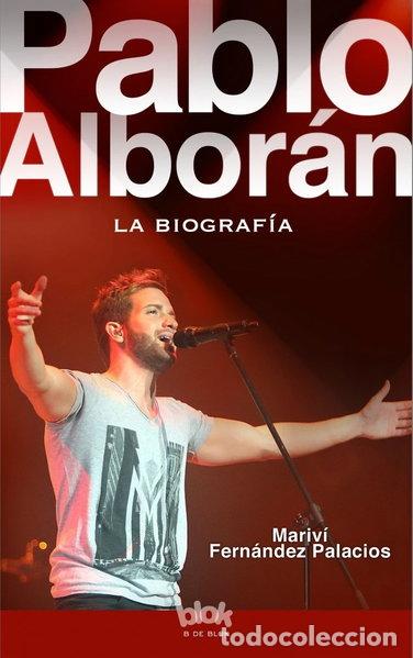 Livres: Pablo Albor&aacute;n. La biograf&iacute;a 100% no oficial- 9788416075225