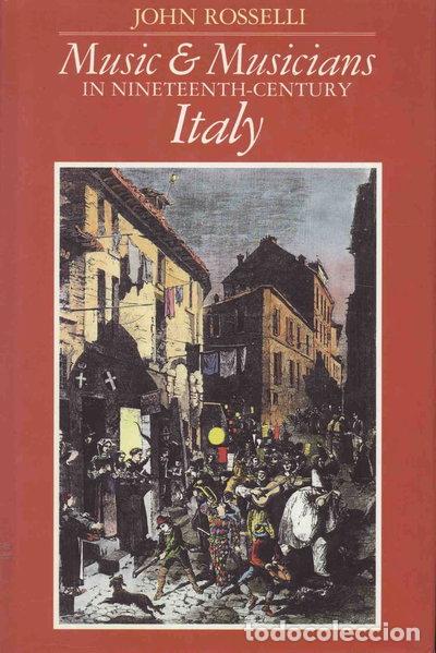Libri di seconda mano: Music & musicians in nineteenth-century Italy- 9780713461534