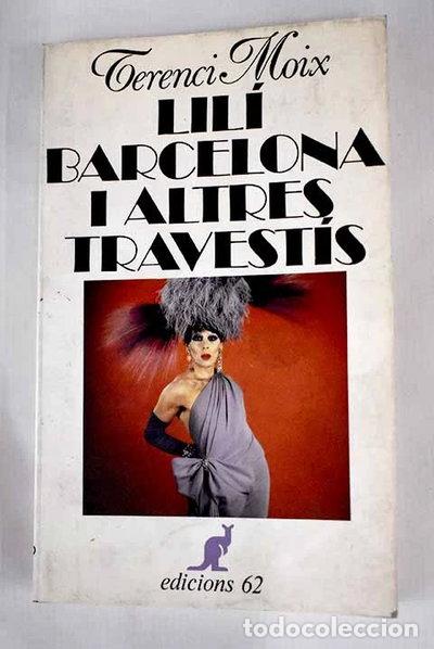 Libros: Lil&iacute; Barcelona i altres travest&iacute;s- 9788429714166