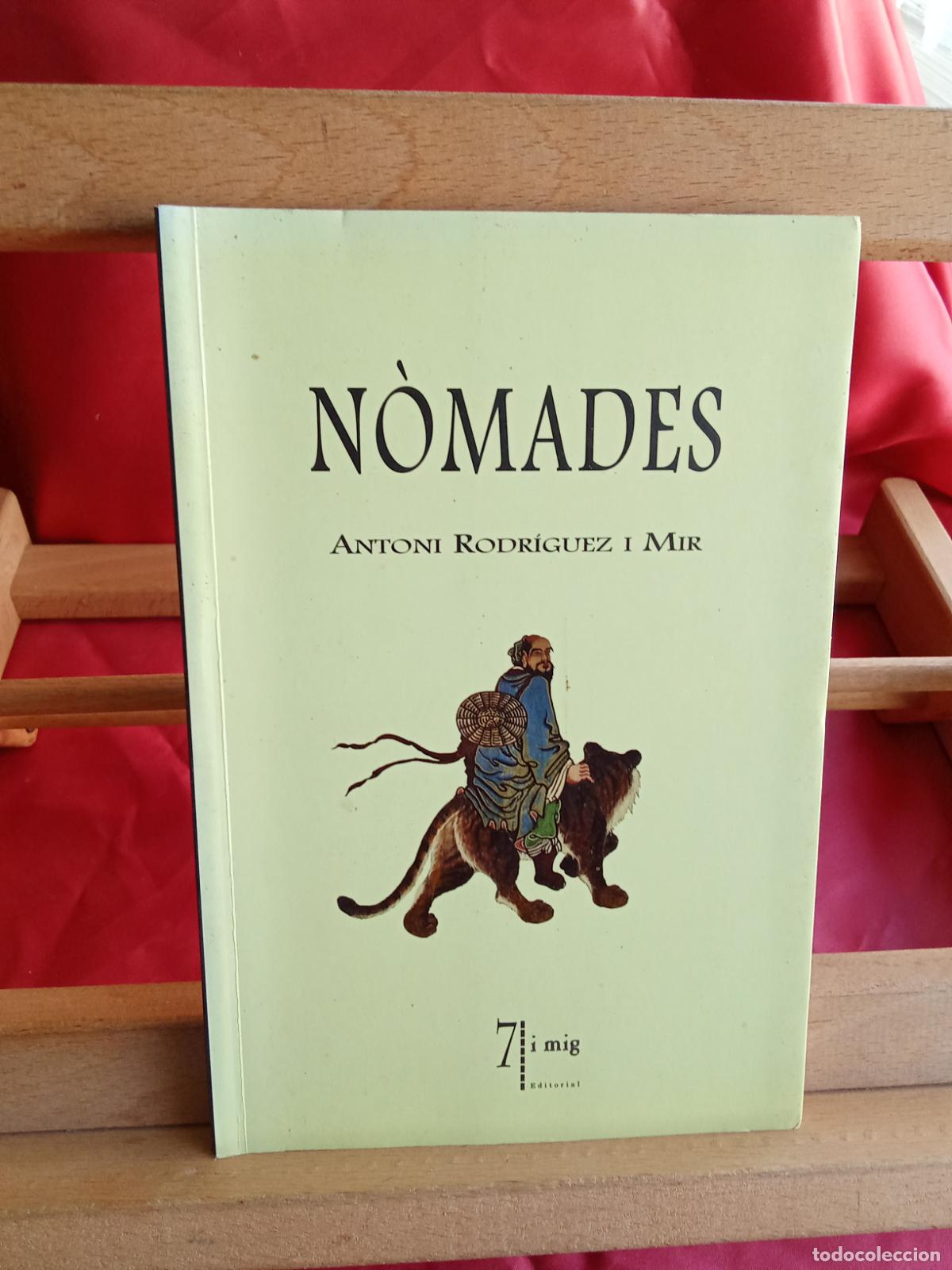 Libros: N&ograve;mades. Antoni Rodr&iacute;guez i Mir L.809-3357 valenciano dedicado