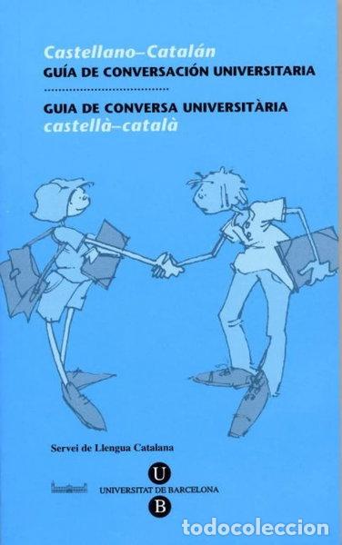 Libros: Guia de Conversa Universit&agrave;ria. Castell&agrave;-Catal&agrave;- 9788447526550