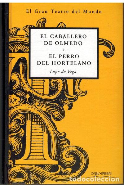 Libros: El caballero de Olmedo; El perro del hortelano- 9788440222459