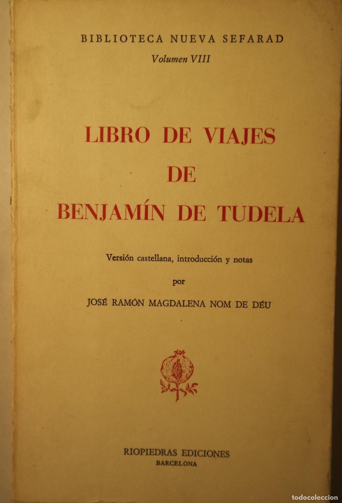 Libros: TUDELA, Benjam&iacute;n de - LIBRO DE VIAJES DE BENJAM&Iacute;N DE TUDELA - Barcelona 1982 - Mapa