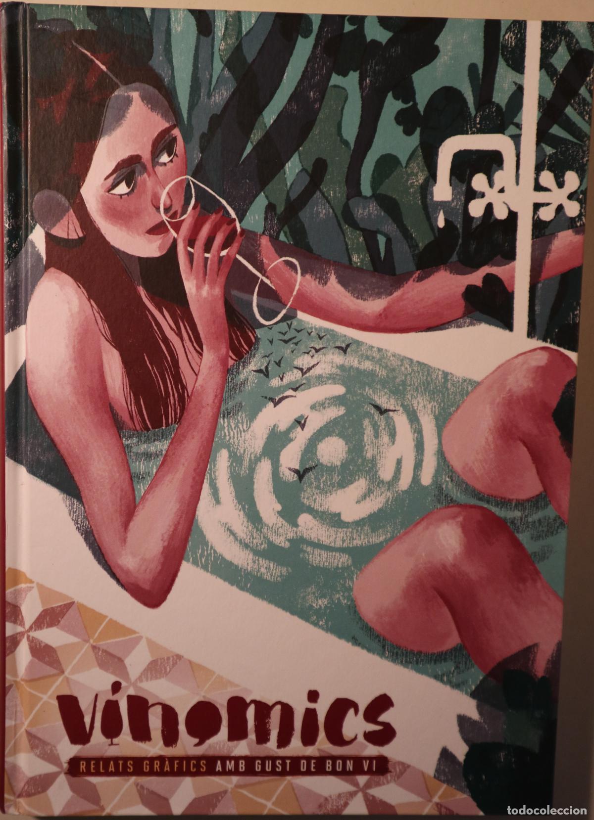 Livres: VINOMICS. Relats gr&agrave;fics amb gust de bon vi - Barcelona 2018 - Molt il&middot;lustrat