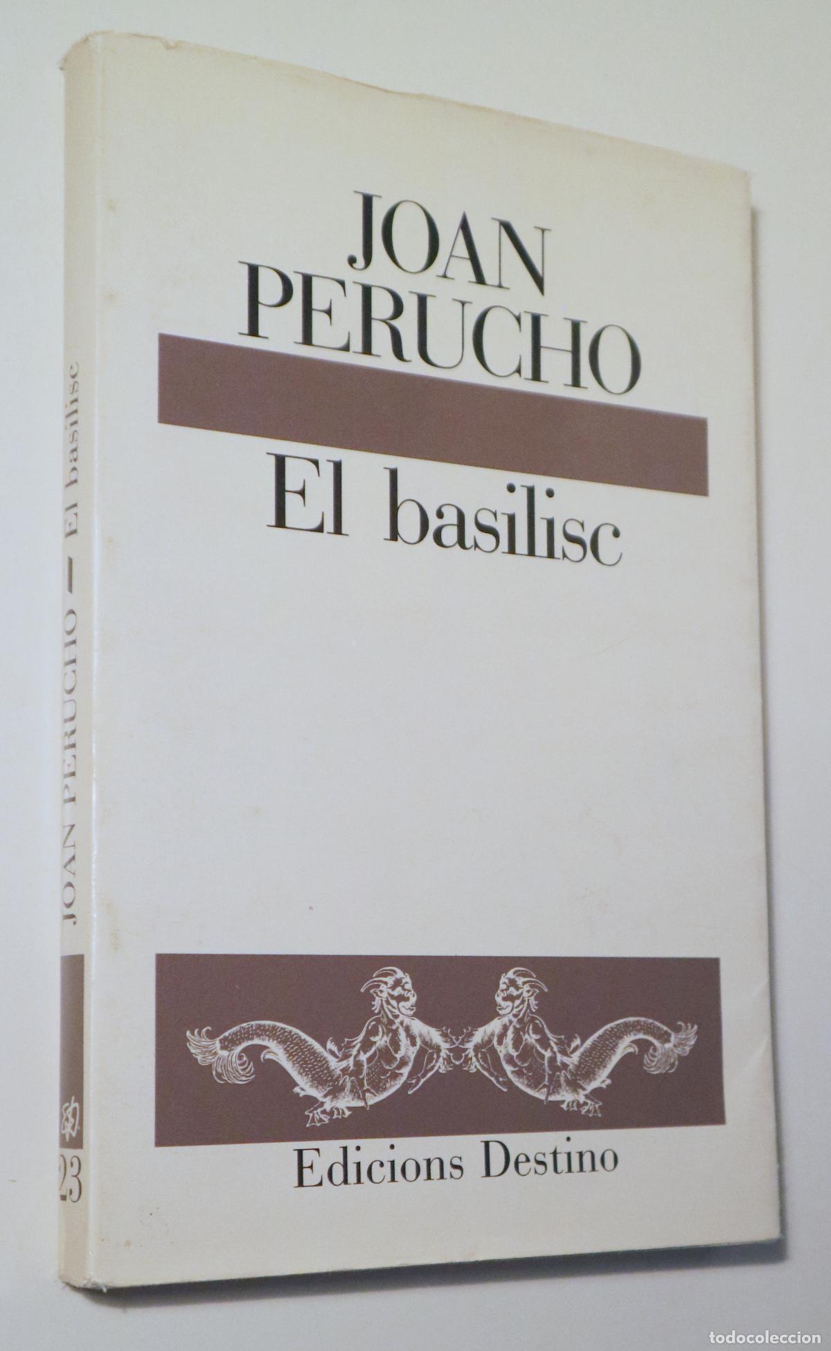Libros: PERUCHO, Joan - EL BASILISC - Barcelona 1990 - 1&ordf; edici&oacute;