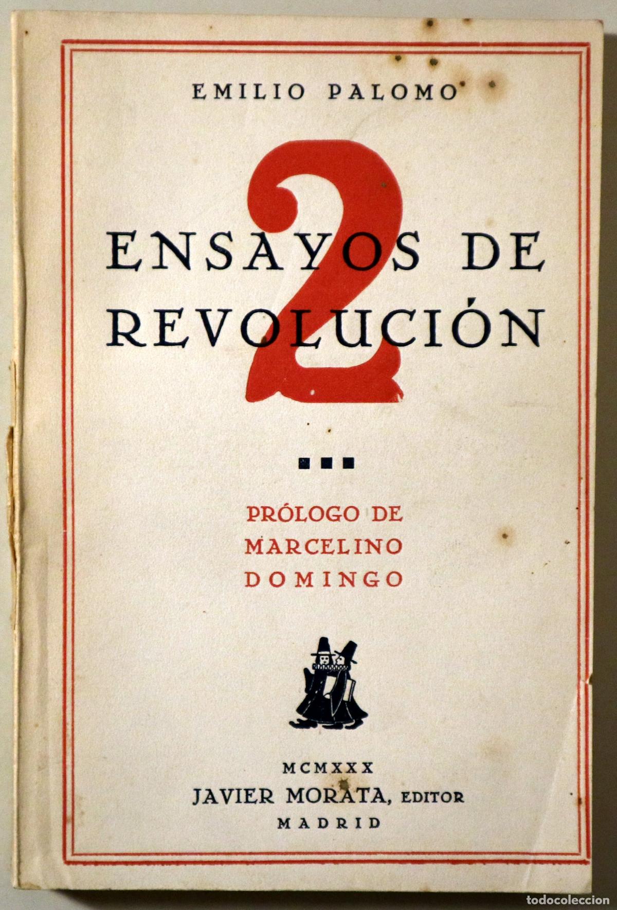 Libri di seconda mano: PALOMO, Emilio - 2 ENSAYOS DE REVOLUCI&Oacute;N - Madrid 1930