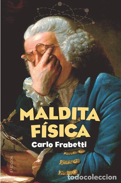 Livros em segunda m&atilde;o: Maldita f&iacute;sica- 9788491079408
