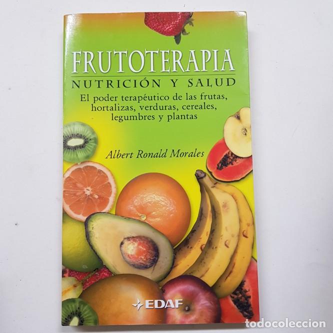 Libros: Frutoterapia - albert ronald morales - tdk223 -