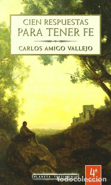 Libros: Cien respuestas para tener fe- 9788408029090