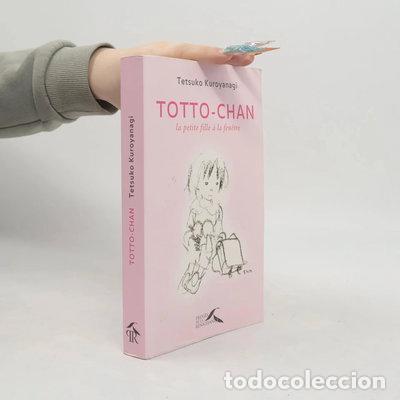 Libros: Totto-chan: La petite fille &agrave; la fen&ecirc;tre- 9782750902179