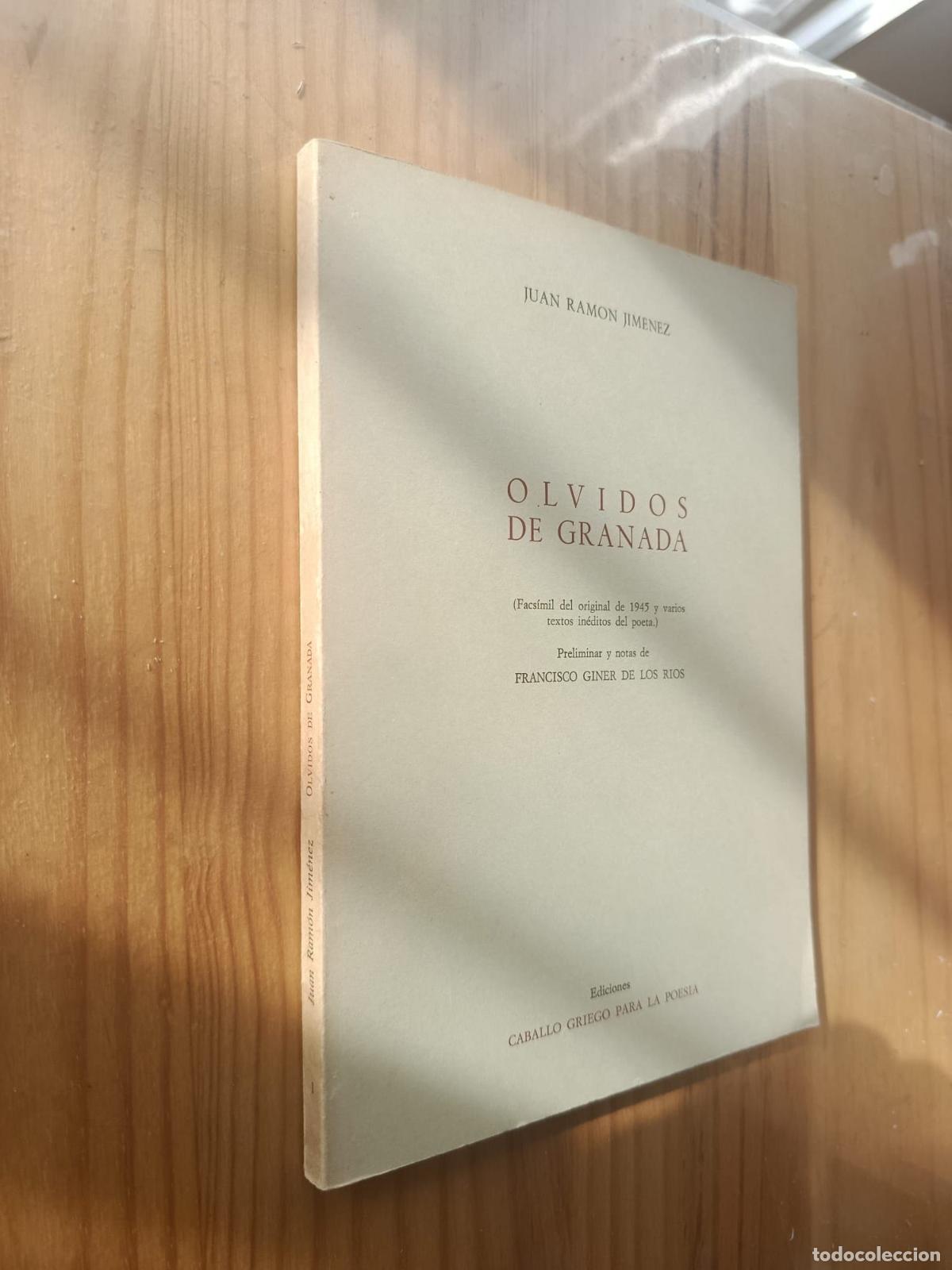 Libros: OLVIDOS DE GRANADA (FACS&Iacute;MIL DEL ORIGINAL DE 1945) - JUAN RAM&Oacute;N JIM&Eacute;NEZ