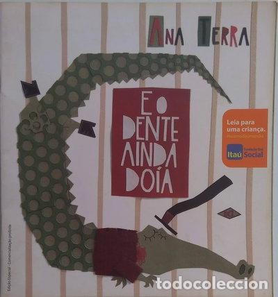 Livres: E o Dente Ainda Do&iacute;a- 9788536813578