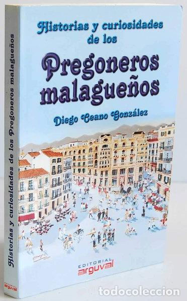 Livres: Historias y curiosidades de los pregoneros malague&ntilde;os- 9788489672284