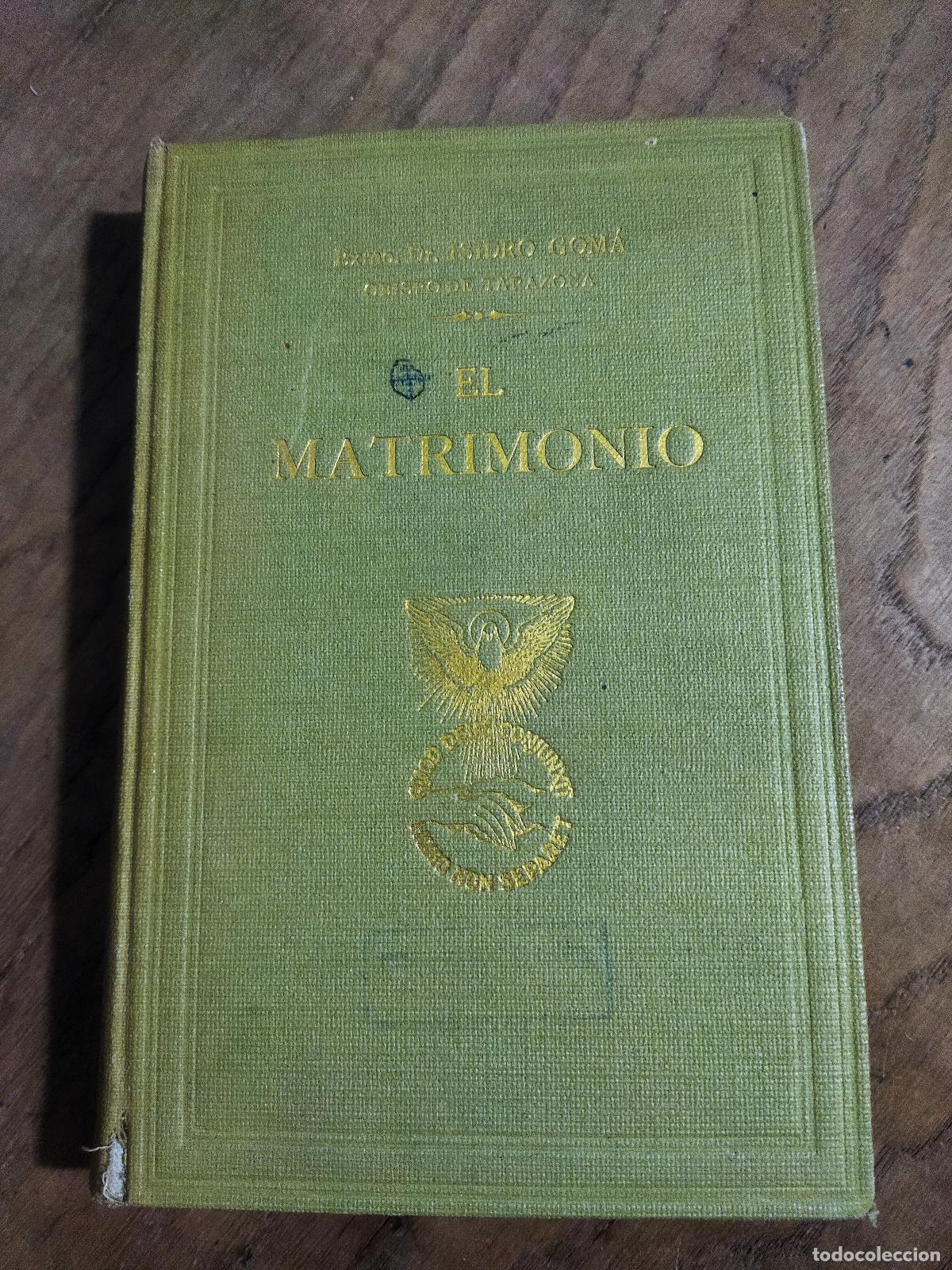 books: EL MATRIMONIO (con subrayados en rojo) - GOMA TOMAS, ISIDRO