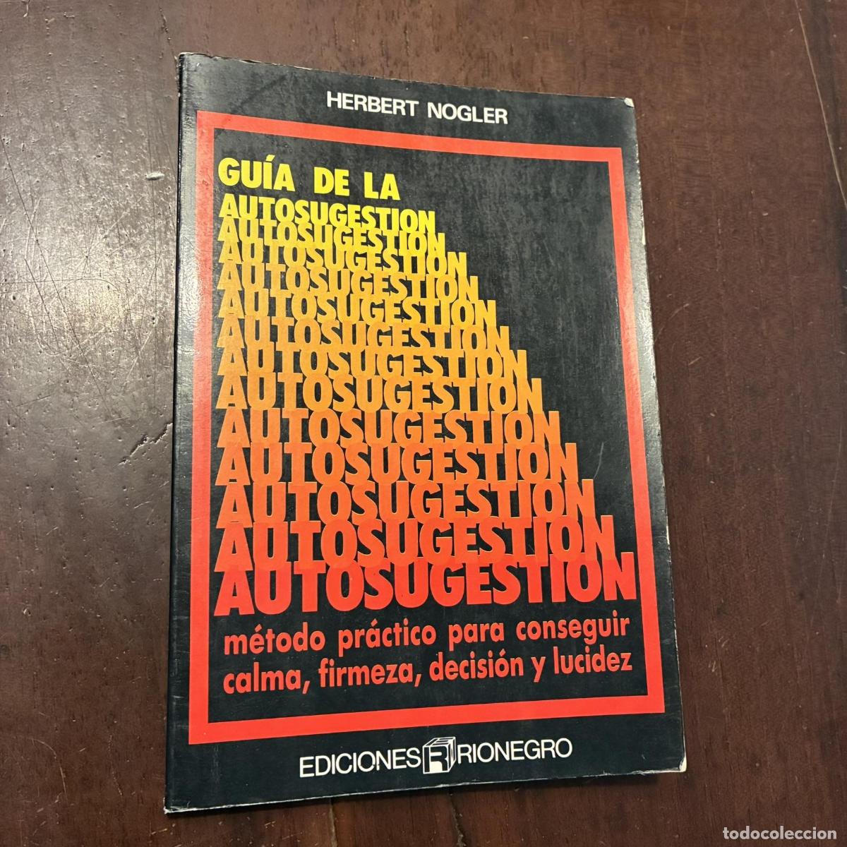 books: Gu&iacute;a de la autosugesti&oacute;n - Herbert Nogler