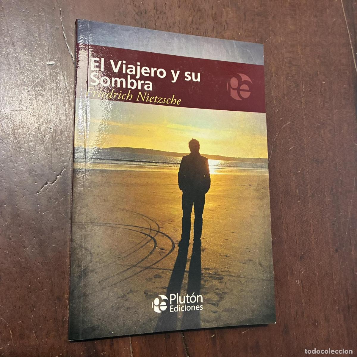 Libros: El viajero y su sombra - Friedrich Nietzsche