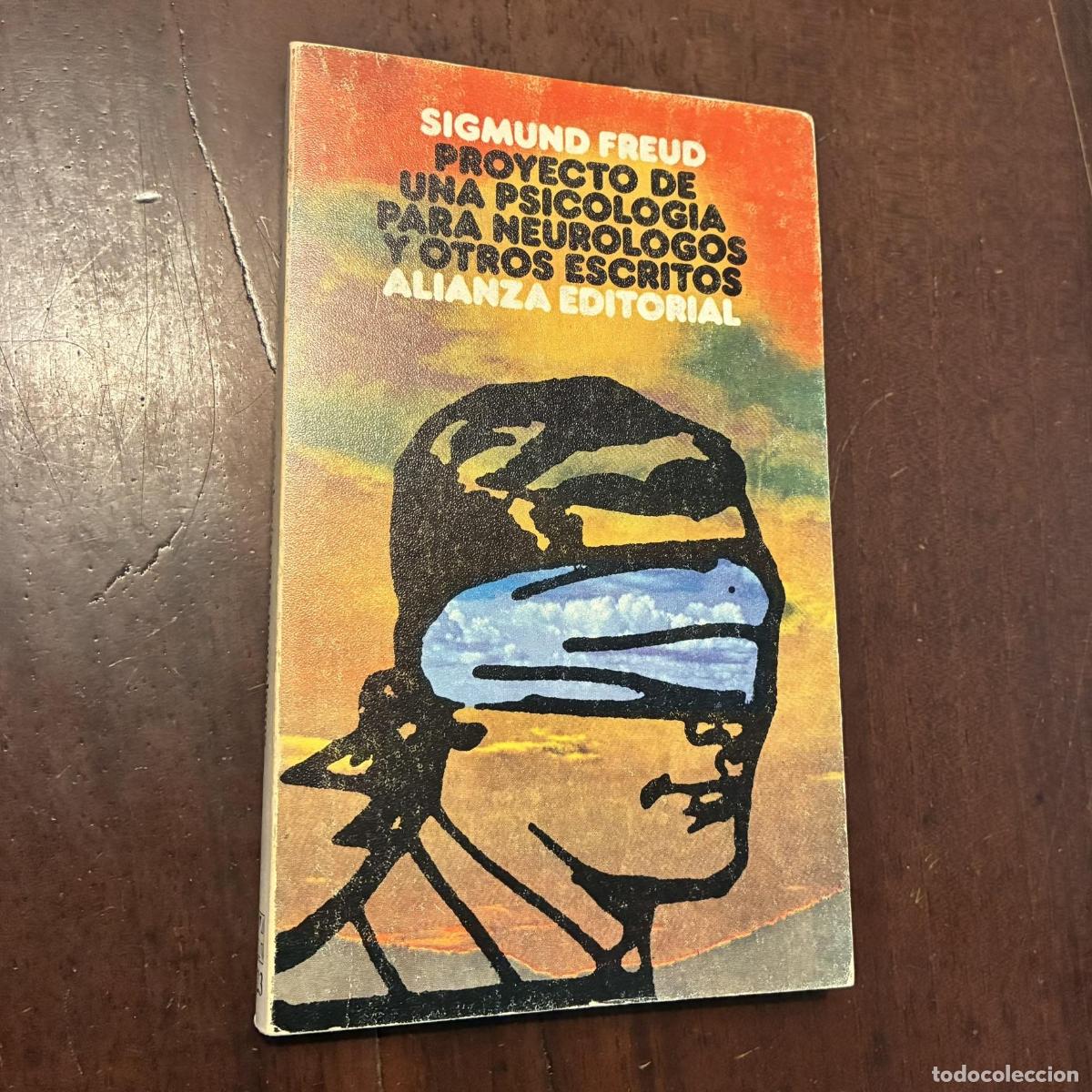 books: Proyecto de una psicolog&iacute;a para neur&oacute;logos y otros escritos - Sigmund Freud