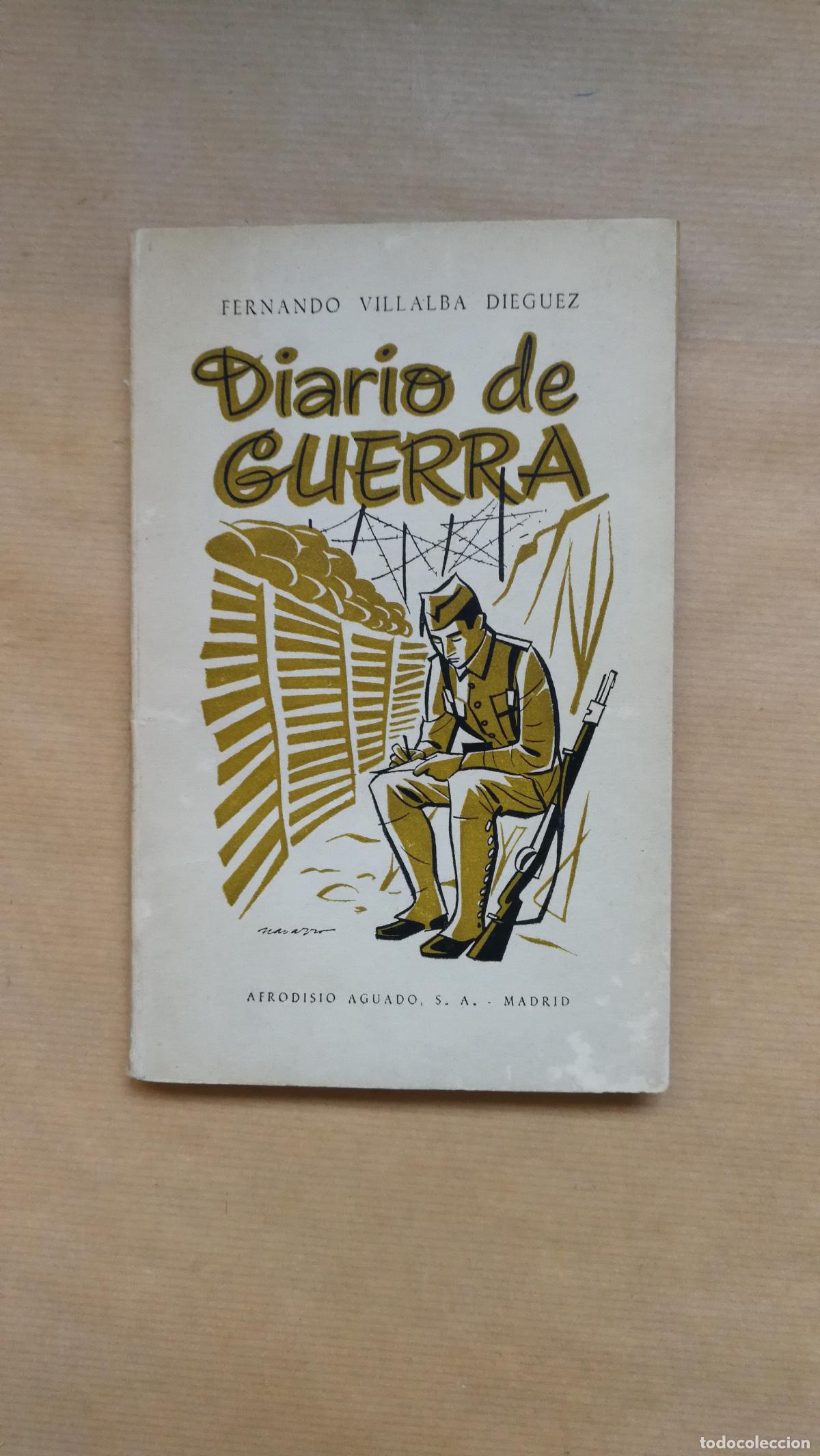 Livres: Diario de Guerra (1938-1939) - Fernando Villalba Dieguez