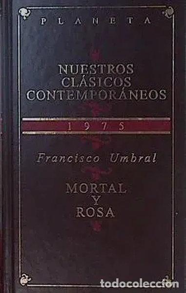 Libri di seconda mano: Mortal y rosa- 9788408461135