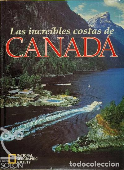 Libri di seconda mano: Las incre&iacute;bles costas de Canad&aacute;- 9788482980133