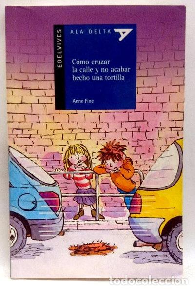 Libros: C&oacute;mo cruzar la calle y no acabar hecho una tortilla- 9788426364401