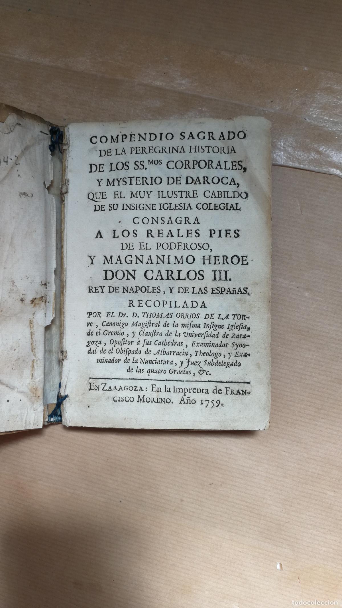 Libros: Compendio Sagrado de la peregrina historia de los Sant&iacute;simos Corporales y Mysterio de Daroca. - &rdquo;ORR