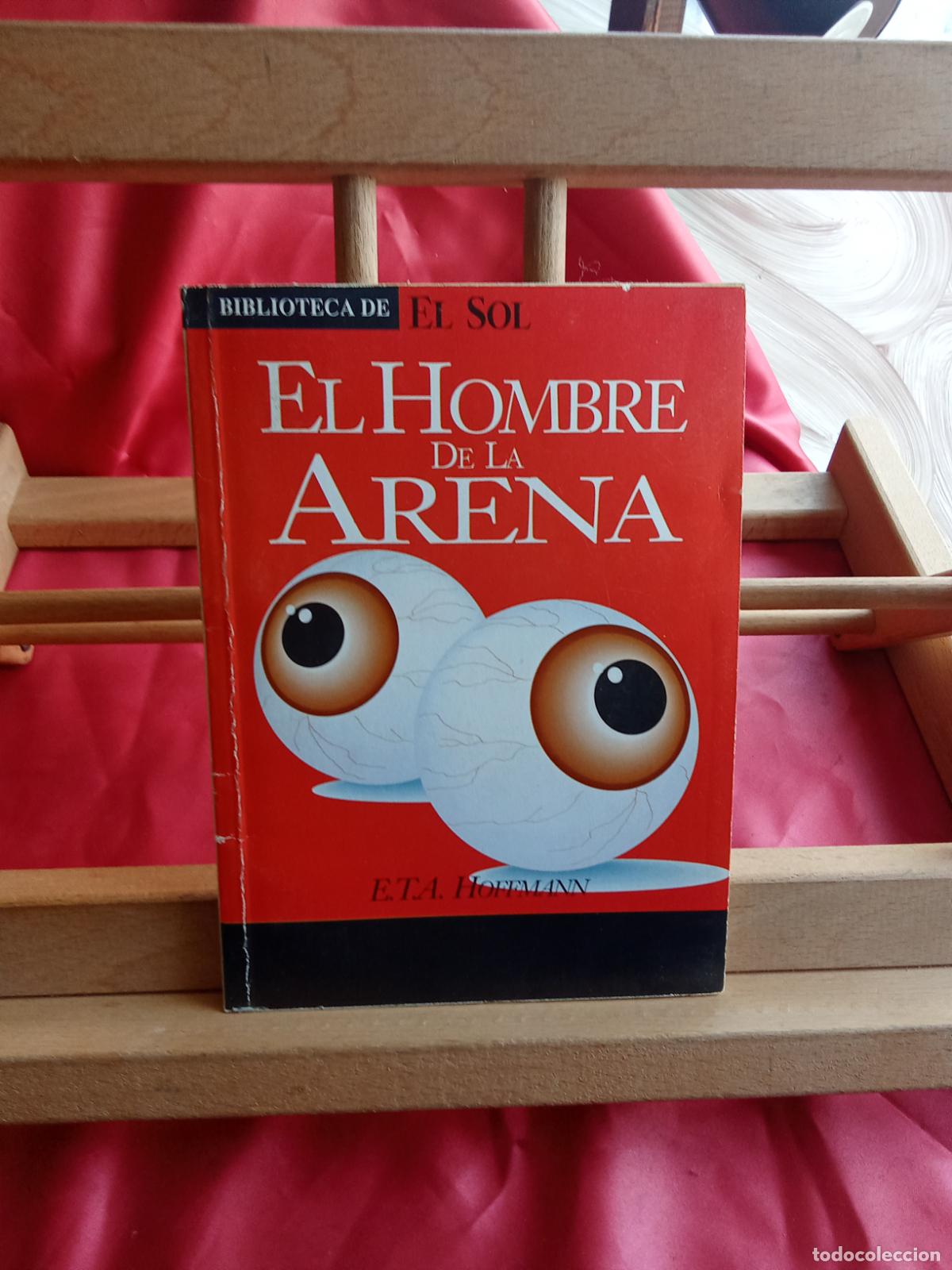 Libros: El hombre de la Arena. E.T.A. Hoffmann L.809-3407