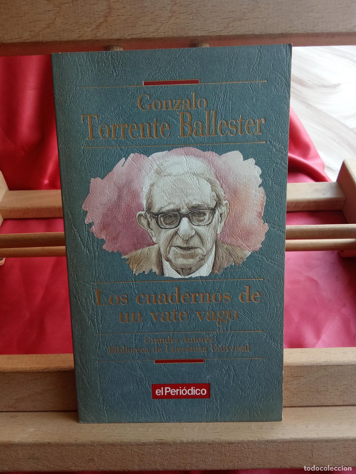 Livres: Los cuadernos de un vate vago. Gonzalo Torrente Balleste L.809-3415