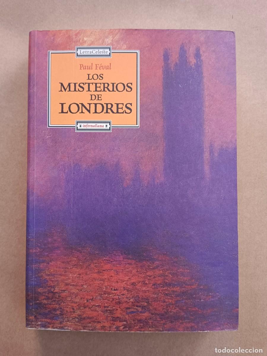 LOS MISTERIOS DE LONDRES - Paul Feval