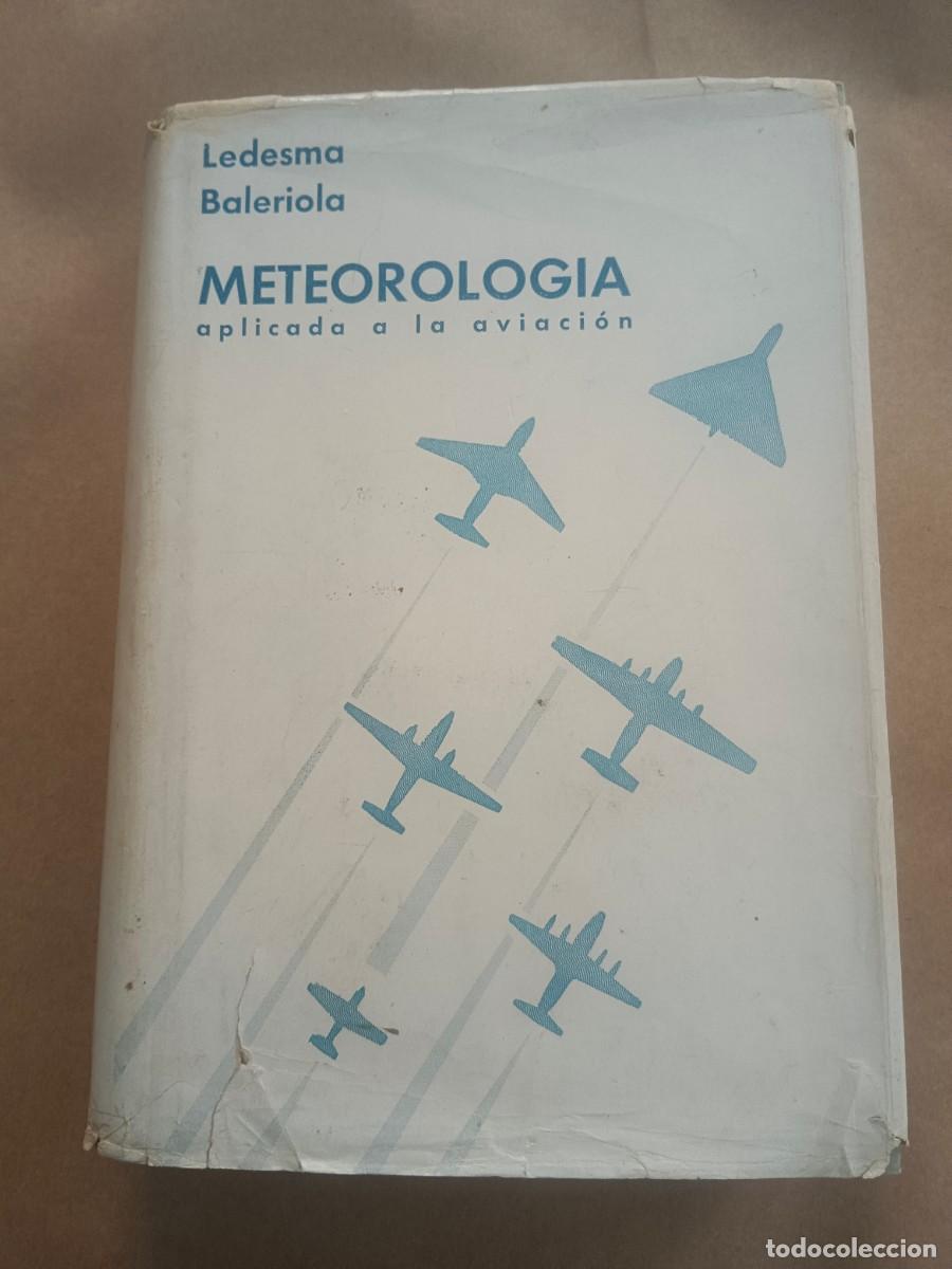 Livros em segunda m&atilde;o: METEOROLOGIA APLICADA A LA AVIACION - Manuel Ledesma - Gabriel Balerila