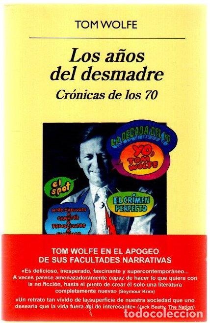 Livros em segunda m&atilde;o: Los a&ntilde;os del desmadre. Cr&oacute;nicas de los 70 - Wolfe, Tom