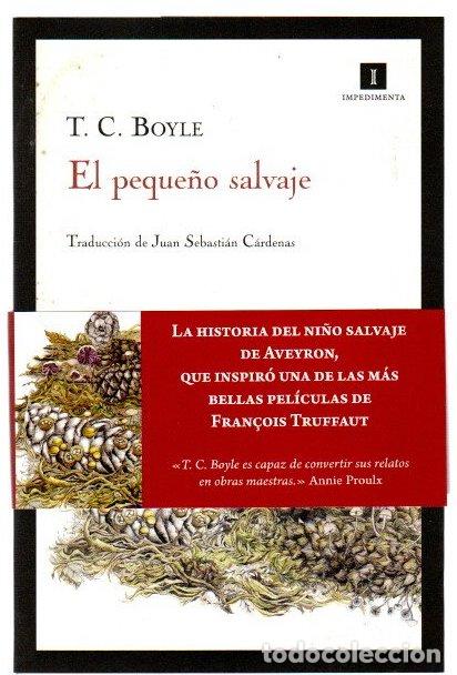 Libros: El peque&ntilde;o salvaje - Boyle, T. C.