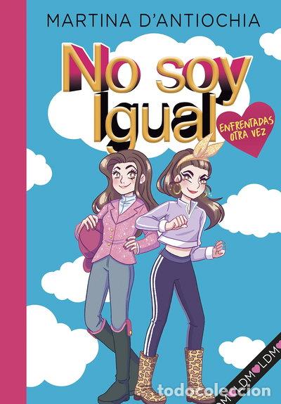 Livres: No soy igual 2 - Enfrentadas &iexcl;otra vez!- 9788418038945